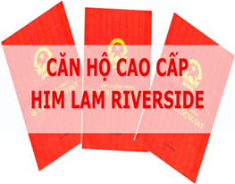 Căn hộ Him Lam Riverside Quận 7 thông báo làm sổ hồng