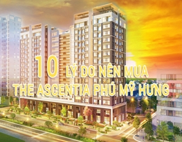 10 lý do nên mua căn hộ The Ascentia Phú Mỹ Hưng Quận 7