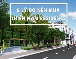 8 Lý do nên mua đất nền khu dân cư Thiên Nam Residence