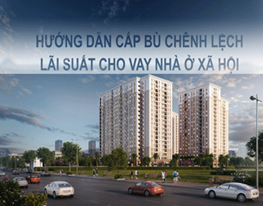 Hướng dẫn cấp bù chênh lệch lãi suất cho vay nhà ở xã hội